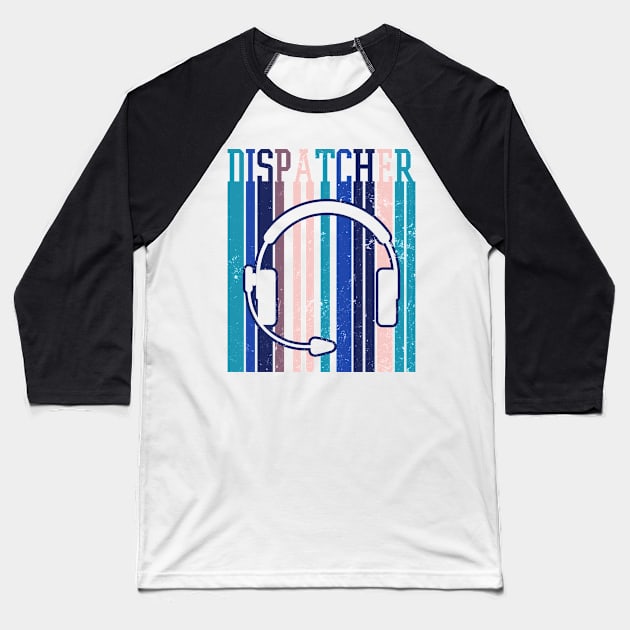 911 Dispatcher Shirt | Vintage Retro Gift Baseball T-Shirt by Gawkclothing